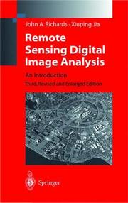 Cover of: Remote sensing digital image analysis by Richards, J. A., Richards, J. A.