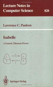 Cover of: Isabelle: A Generic Theorem Prover (Lecture Notes in Computer Science)