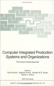 Cover of: Computer integrated production systems and organizations: the human-centred approach