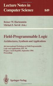 Cover of: Field-Programmable Logic: Architectures, Synthesis and Applications: 4th International Workshop on Field-Programmable Logic and Applications, FPL'94, Prague, ... (Lecture Notes in Computer Science)