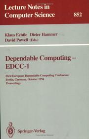 Dependable Computing-Edcc-1 : First European Dependable Computing Conference, Berlin, Germany, October 4-6, 1994 by European Dependable Computing Conference