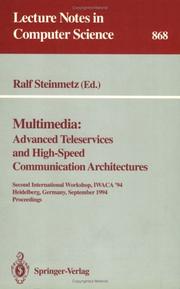 Cover of: Multimedia: Advanced Teleservices and High-Speed Communication Architectures : Second International Workshop, Iwaca '94 Heidelberg, Germany, Septemb (Lecture Notes in Computer Science)