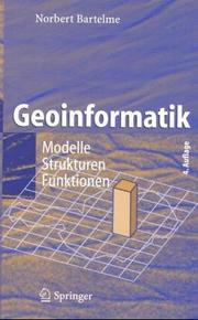 Cover of: Geoinformatik: Modelle, Strukturen, Funktionen