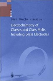 Cover of: Electrochemistry of Glasses and Glass Melts, Including Glass Electrodes by 