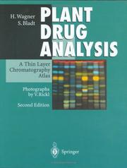 Cover of: Plant drug analysis: a thin layer chromatography atlas