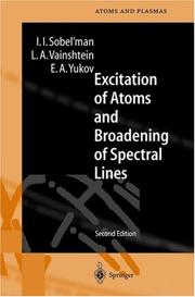Cover of: Excitation of atoms and broadening of spectral lines