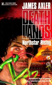 Cover of: Northstar Rising (Death Lands, No 10) by James Axler