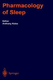 Cover of: The pharmacology of sleep by contributers, J. Adrien ... [et al.] ; editor, Anthony Kales.