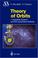 Cover of: Theory of orbits