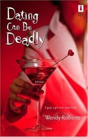 Cover of: Dating can be deadly