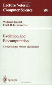 Cover of: Evolution and Biocomputation: Computational Models of Evolution (Lecture Notes in Computer Science)