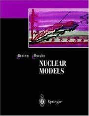 Cover of: Nuclear models by Walter Greiner