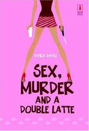 Cover of: Sex, murder and a double latte