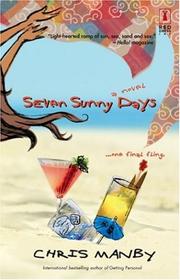 Cover of: Seven sunny days: a novel