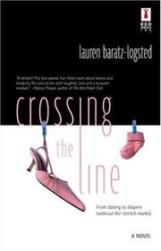 Cover of: Crossing The Line (Red Dress Ink)