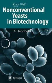 Cover of: Nonconventional Yeasts in Biotechnology: A Handbook