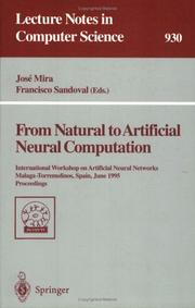 Cover of: From natural to artificial neural computation by International Workshop on Artificial Neural Networks (1995 Torremolinos, Spain)