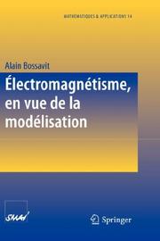 Cover of: Électromagnétisme, en vue de la modélisation (Mathématiques et Applications)