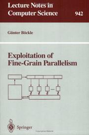 Cover of: Exploitation of fine-grain parallelism by Günter Böckle