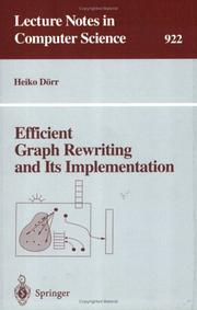 Cover of: Efficient graph rewriting and its implementation by Heiko Dörr