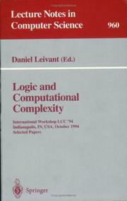 Cover of: Logic and computational complexity: international workshop, LCC '94, Indianapolis, IN, USA, October 13-16, 1994 : selected papers