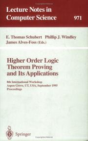Cover of: Higher Order Logic Theorem Proving and Its Applications: 8th International Workshop, Aspen Grove, UT, USA, September 11 - 14, 1995. Proceedings (Lecture Notes in Computer Science)