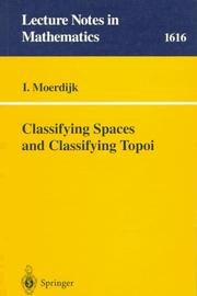 Cover of: Classifying spaces and classifying topoi by Ieke Moerdijk