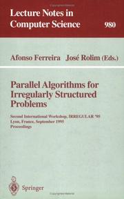 Cover of: Parallel Algorithms for Irregularly Structured Problems: Second International Workshop, Irregular '95 Lyon, France, September 4-6, 1995  by 