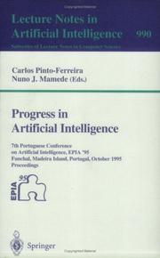 Cover of: Progress in artificial intelligence: 7th Portuguese Conference on Artificial Intelligence, EPIA '95, Funchal, Madeira Island, Portugal, October 3-6, 1995 : proceedings