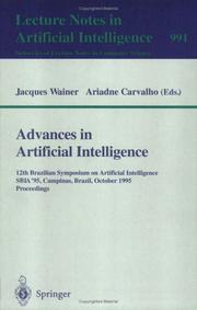 Cover of: Advances in Artificial Intelligence: 12th Brazilian Symposium on Artificial Intelligence, Sbia '95' Campinas, Brazil, October 11-13, 1995 - Proceedings. ... Notes in Artificial Intelligence Vol 991)