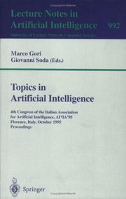 Cover of: Topics in Artificial Intelligence: 4th Congress of the Italian Association for Artificial Intelligence, Aiia '95, Florence, Italy, October 11-13, 1995 by 