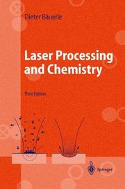 Laser processing and chemistry by D. Bäuerle