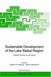 Cover of: Sustainable Development of the Lake Baikal Region: A Model Territory for the World (NATO ASI Series / Partnership Sub-Series/ 2. Environment)