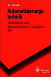 Cover of: Automatisierungstechnik: Theoretische und gerätetechnische Grundlagen, SPS (Springer-Lehrbuch)