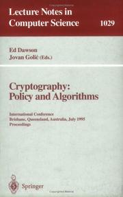 Cover of: Cryptography: policy and algorithms : international conference, Brisbane, Queensland, Australia, July 3-5, 1995 : proceedings
