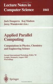 Applied Parallel Computing Computations in Physics, Chemistry and Engineering Science