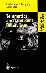 Cover of: Telematics and transport behaviour by Peter Nijkamp, Gerard Pepping, David Banister in association with Yorgos Argyrakos ... [et al.].