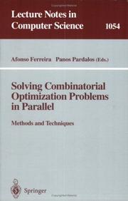 Cover of: Solving combinatorial optimization problems in parallel: methods and techniques