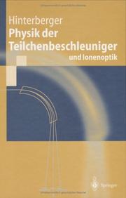 Cover of: Physik der Teilchenbeschleuniger: und Ionenoptik