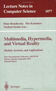 Cover of: Multimedia, hypermedia, and virtual reality by MHVR '94 (1994 Moscow, Russia)