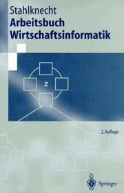 Cover of: Arbeitsbuch Wirtschaftsinformatik by Peter Stahlknecht