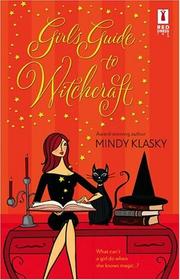 Cover of: Girl's Guide To Witchcraft by Mindy Klasky, Mindy L. Klasky