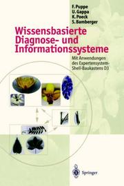 Cover of: Wissensbasierte Diagnose- und Informationssysteme: Mit Anwendungen des Expertensystem-Shell-Baukastens D3