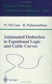 Cover of: Automated deduction in equational logic and cubic curves by W. McCune