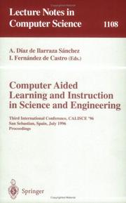 Cover of: Computer aided learning and instruction in science and engineering: third international conference, CALISCE '96, San Sebastián, Spain, July 29-31, 1996 : proceedings