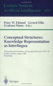 Cover of: Conceptual Structures: Knowledge Representation As Interlingua : 4th International Conference on Conceptual Structures, Iccs '96 Sydney, Australia, August ... : proc (Lecture Notes in Computer Science)