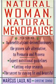 Cover of: Natural woman, natural menopause by Marcus Laux