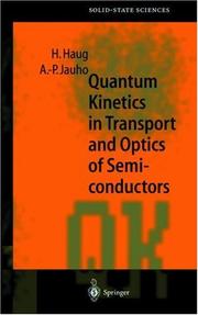 Cover of: Quantum kinetics in transport and optics of semiconductors