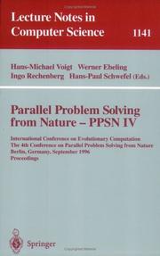 Cover of: Parallel Problem Solving from Nature - PPSN IV: International Conference on Evolutionary Computation. The 4th International Conference on Parallel Problem ... (Lecture Notes in Computer Science)