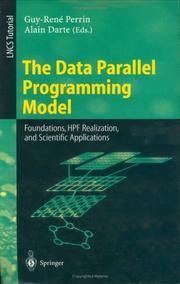 Cover of: The Data Parallel Programming Model: Foundations, Hpf Realization, and Scientific Applications (Lecture Notes in Computer Science)